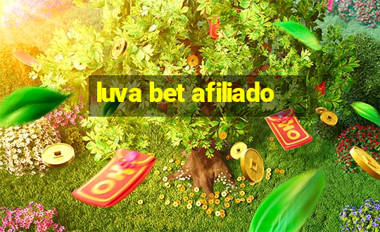 luva bet afiliado