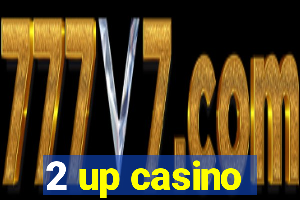 2 up casino