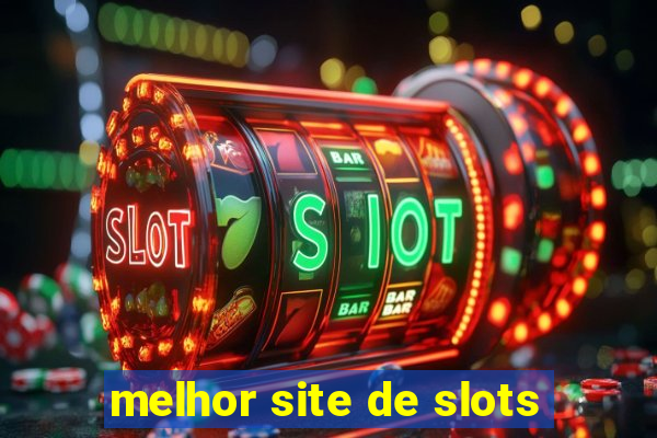 melhor site de slots