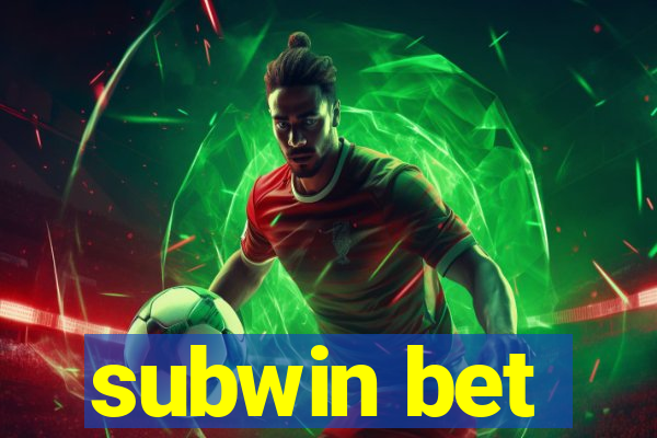 subwin bet