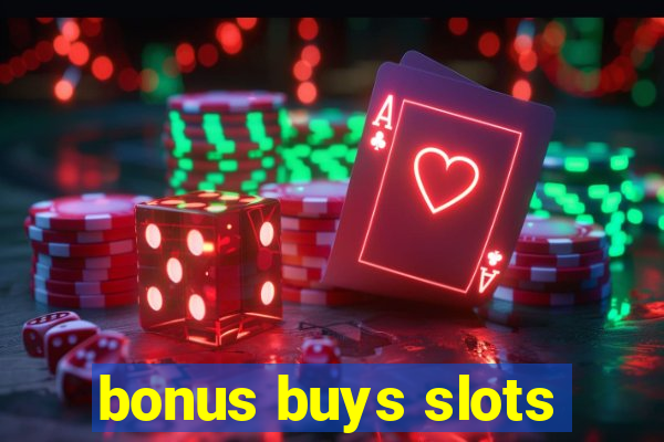 bonus buys slots