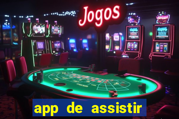 app de assistir jogo ao vivo gratis