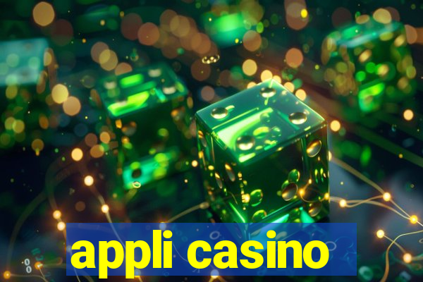 appli casino