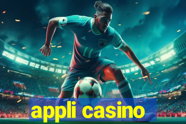 appli casino