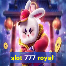 slot 777 royal