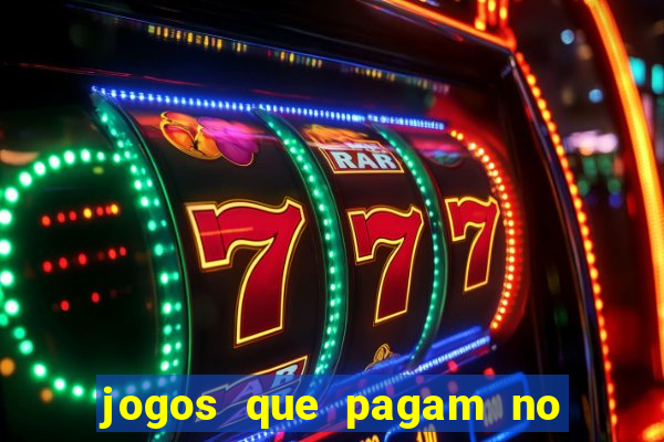 jogos que pagam no pix sem depósito