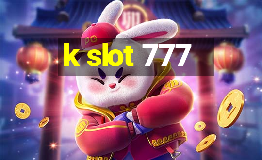 k slot 777