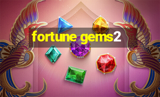 fortune gems2