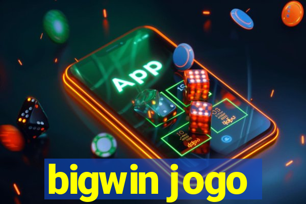 bigwin jogo