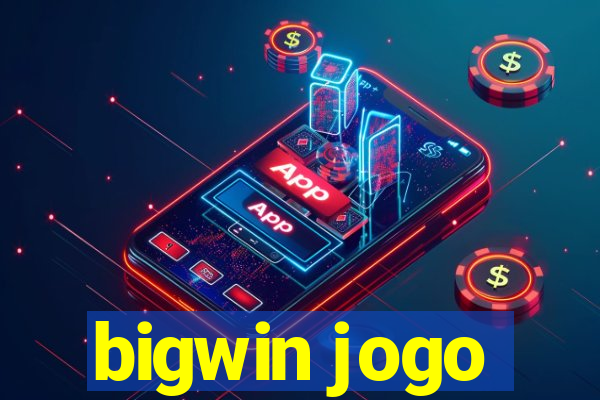 bigwin jogo