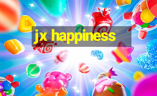 jx happiness