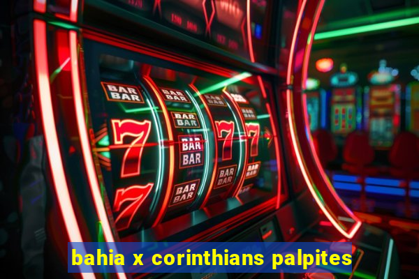 bahia x corinthians palpites