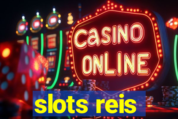 slots reis