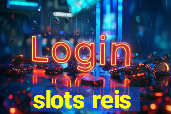 slots reis