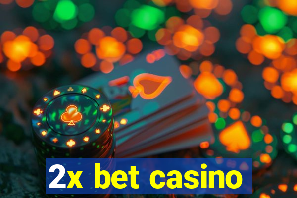 2x bet casino