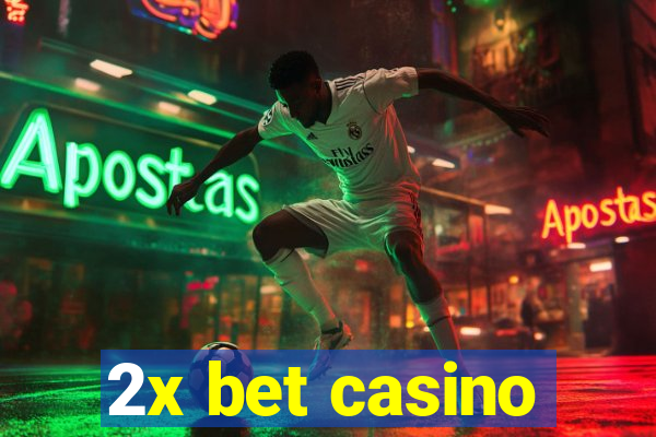 2x bet casino