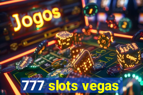 777 slots vegas