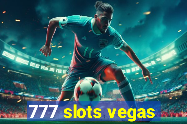 777 slots vegas