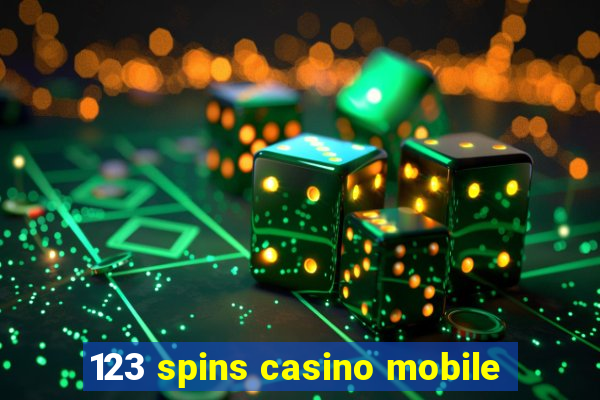 123 spins casino mobile