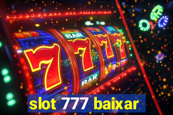 slot 777 baixar