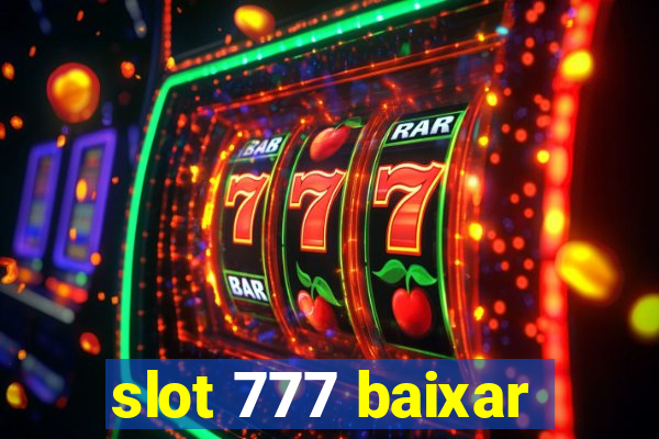 slot 777 baixar