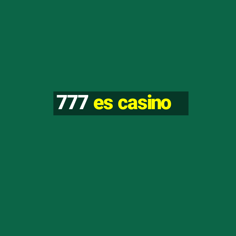 777 es casino