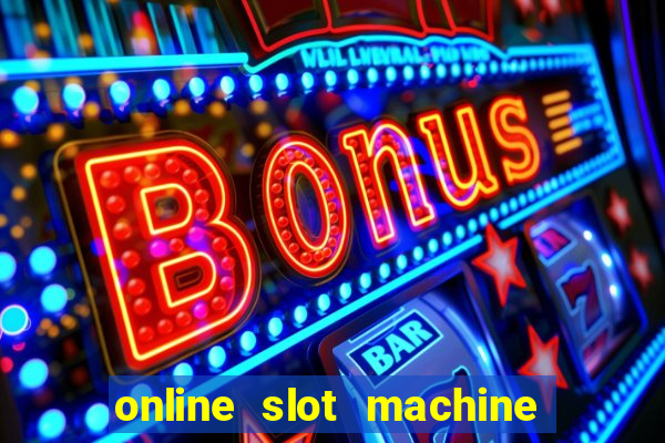 online slot machine games real money