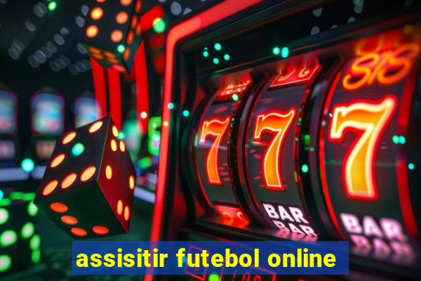 assisitir futebol online