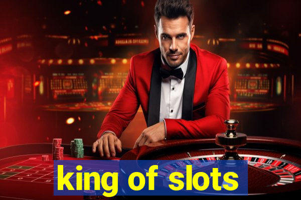 king of slots