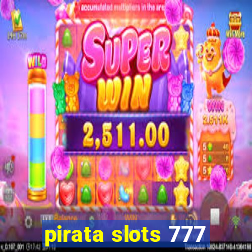 pirata slots 777