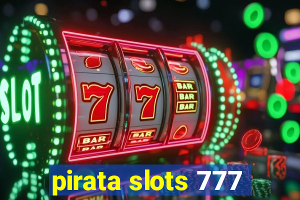 pirata slots 777