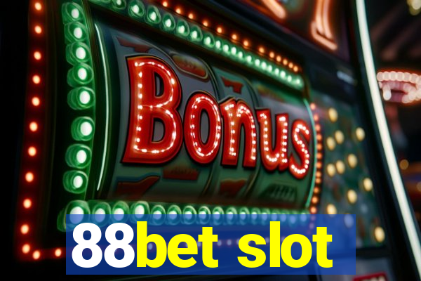 88bet slot