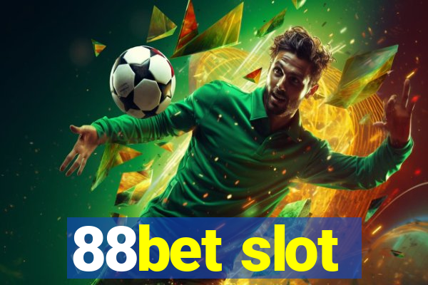 88bet slot