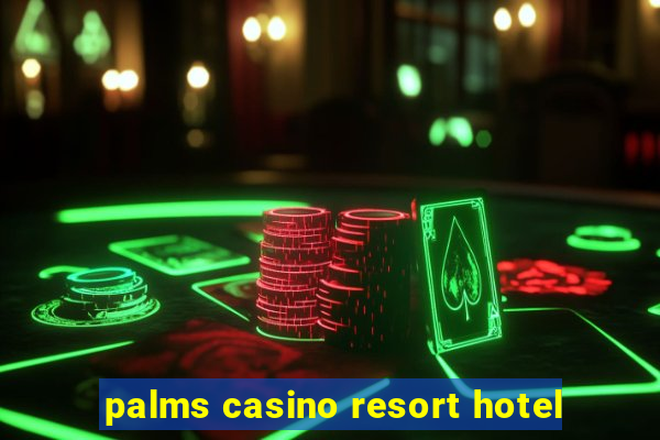 palms casino resort hotel