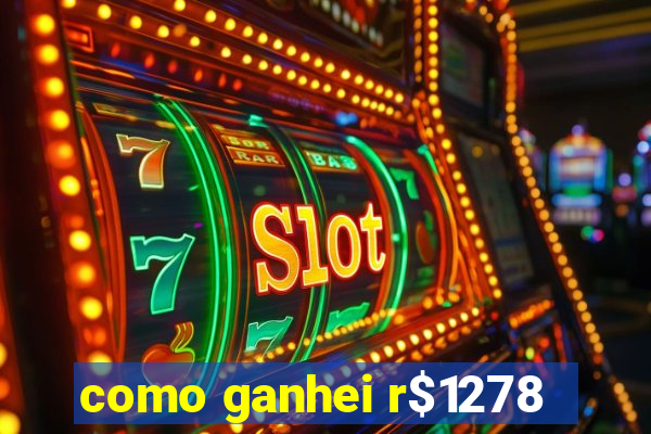 como ganhei r$1278