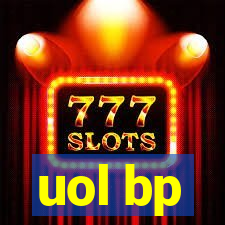 uol bp