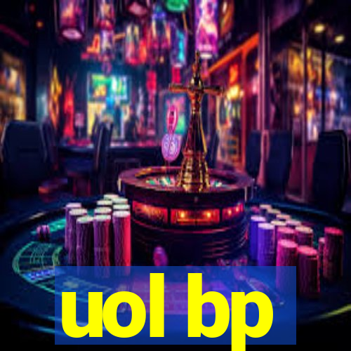 uol bp