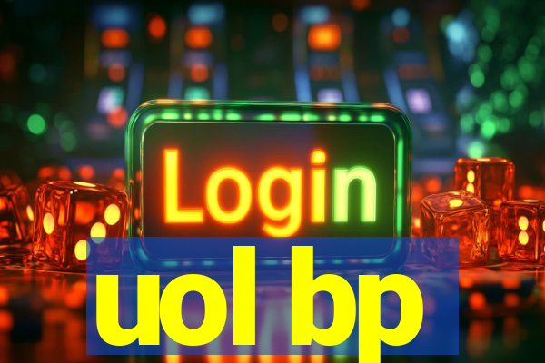 uol bp