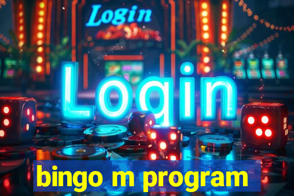 bingo m program