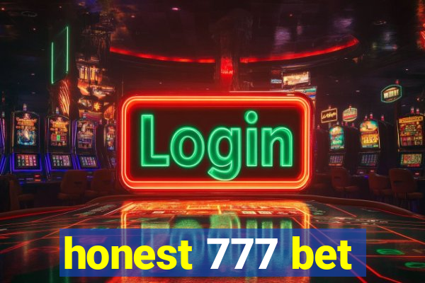 honest 777 bet