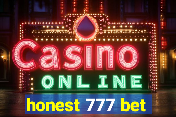 honest 777 bet