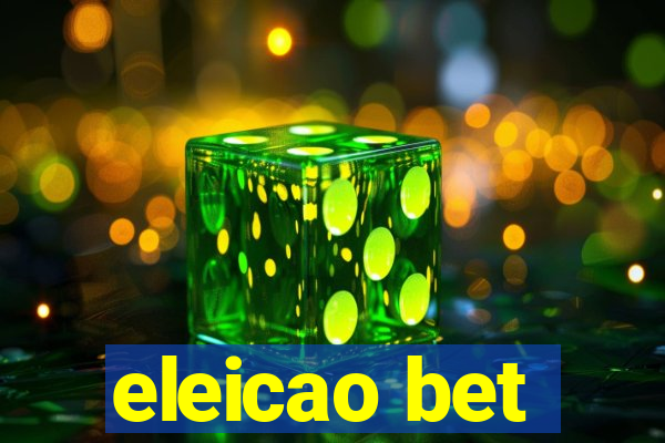 eleicao bet