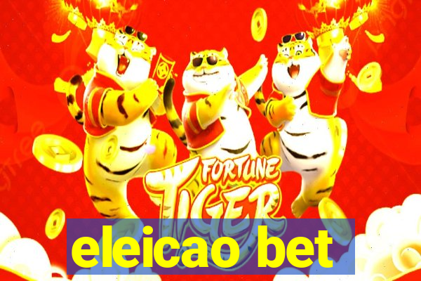 eleicao bet