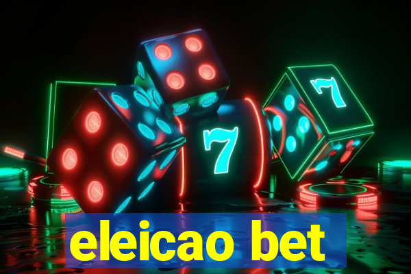 eleicao bet