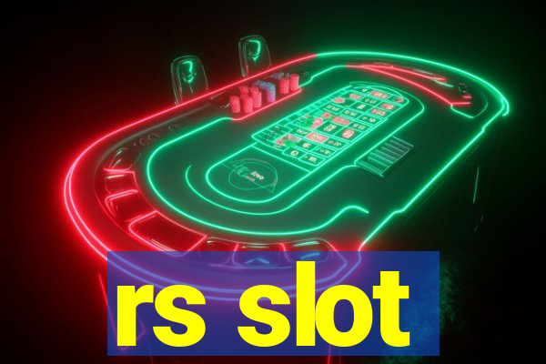 rs slot