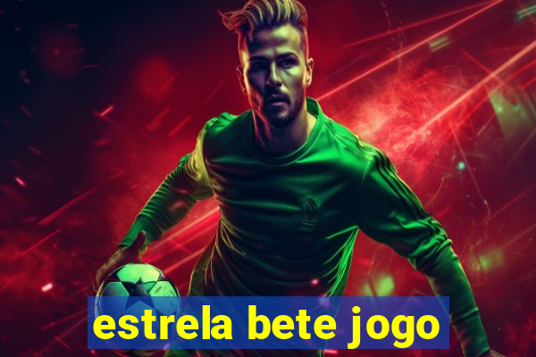 estrela bete jogo