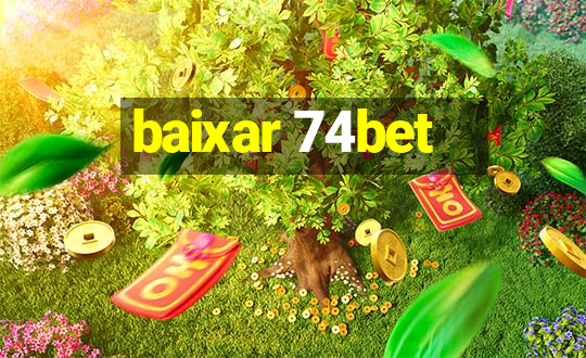 baixar 74bet