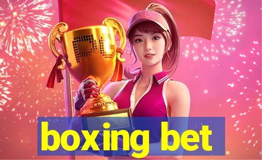 boxing bet