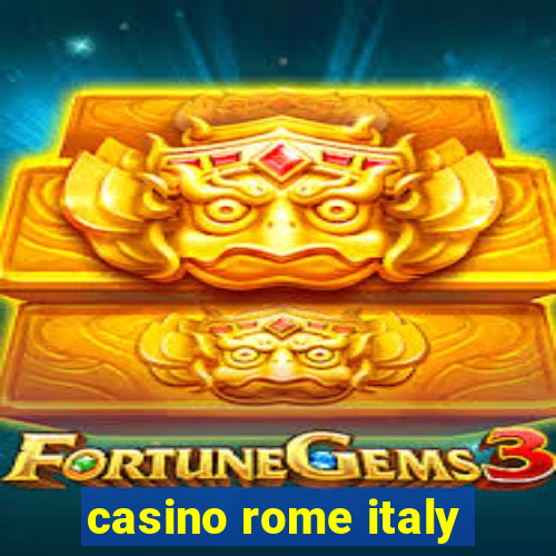 casino rome italy