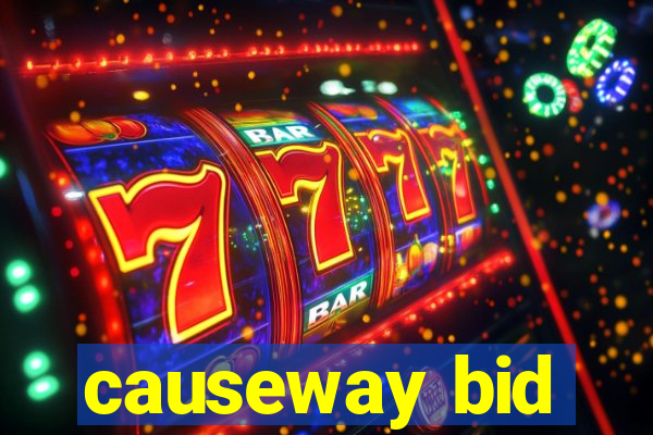 causeway bid